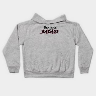 Beatrice is a Badass | Warrior Nun | Sister Beatrice Kids Hoodie